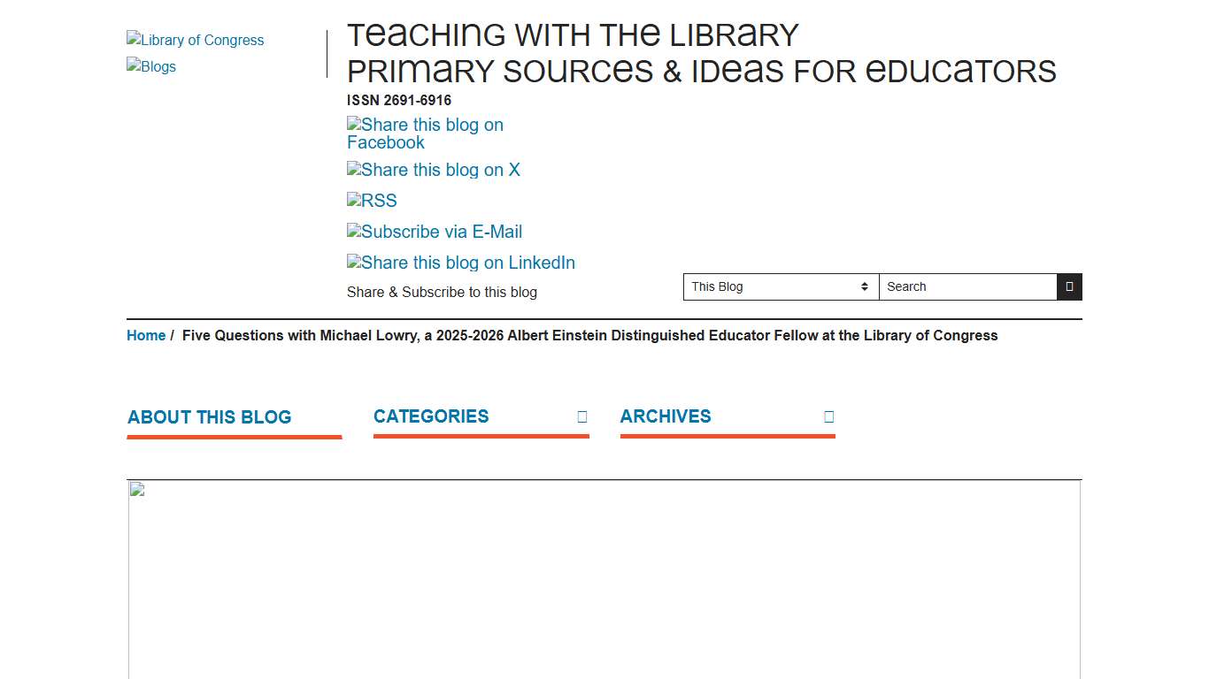 Five Questions with Michael Lowry, a 2025-2026 Albert Einstein Distinguished Educator Fellow at the Library of Congress | Teaching with the Library